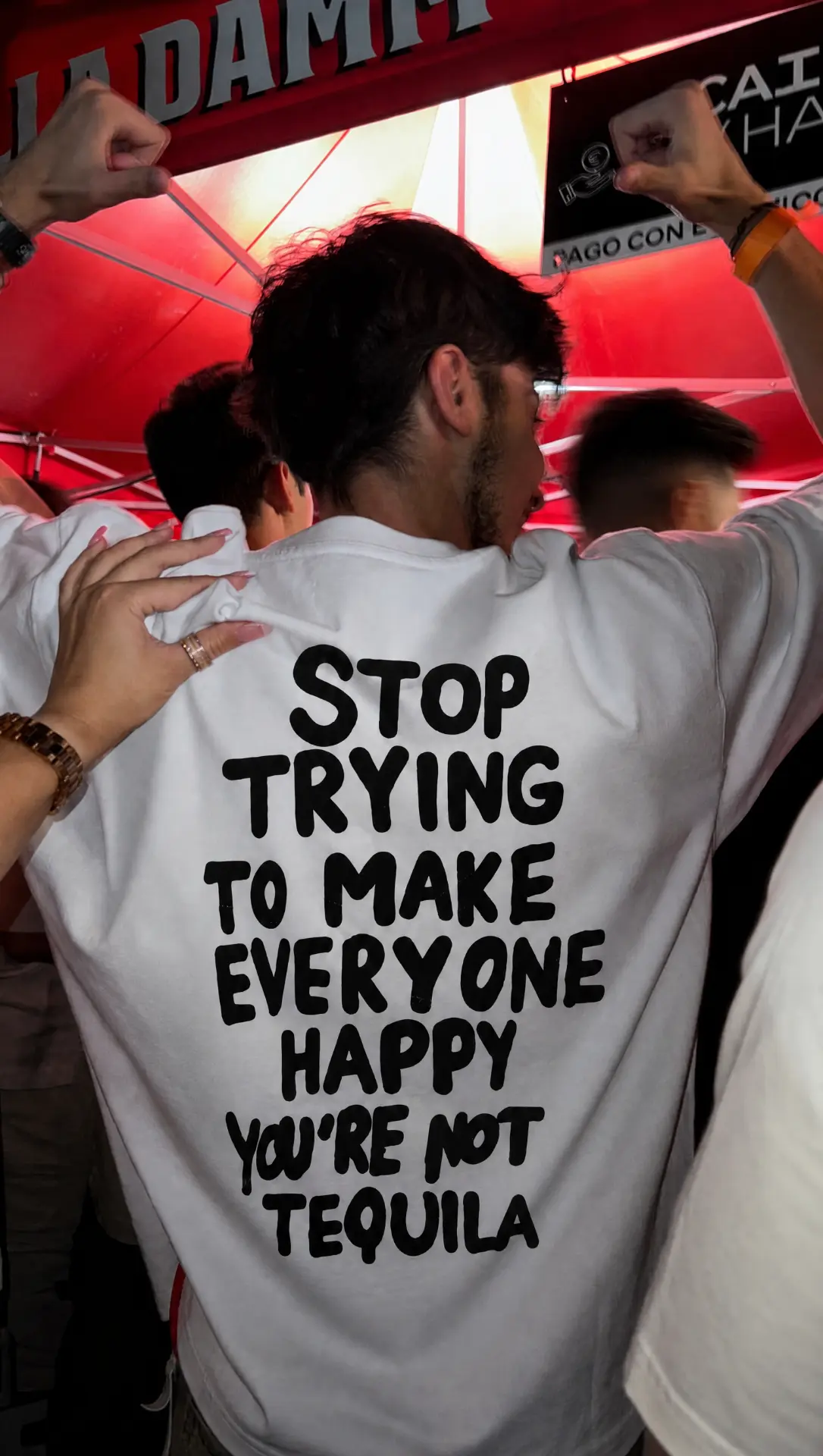 Stop trying to make everyone happy you're not tequila tee at a night festival