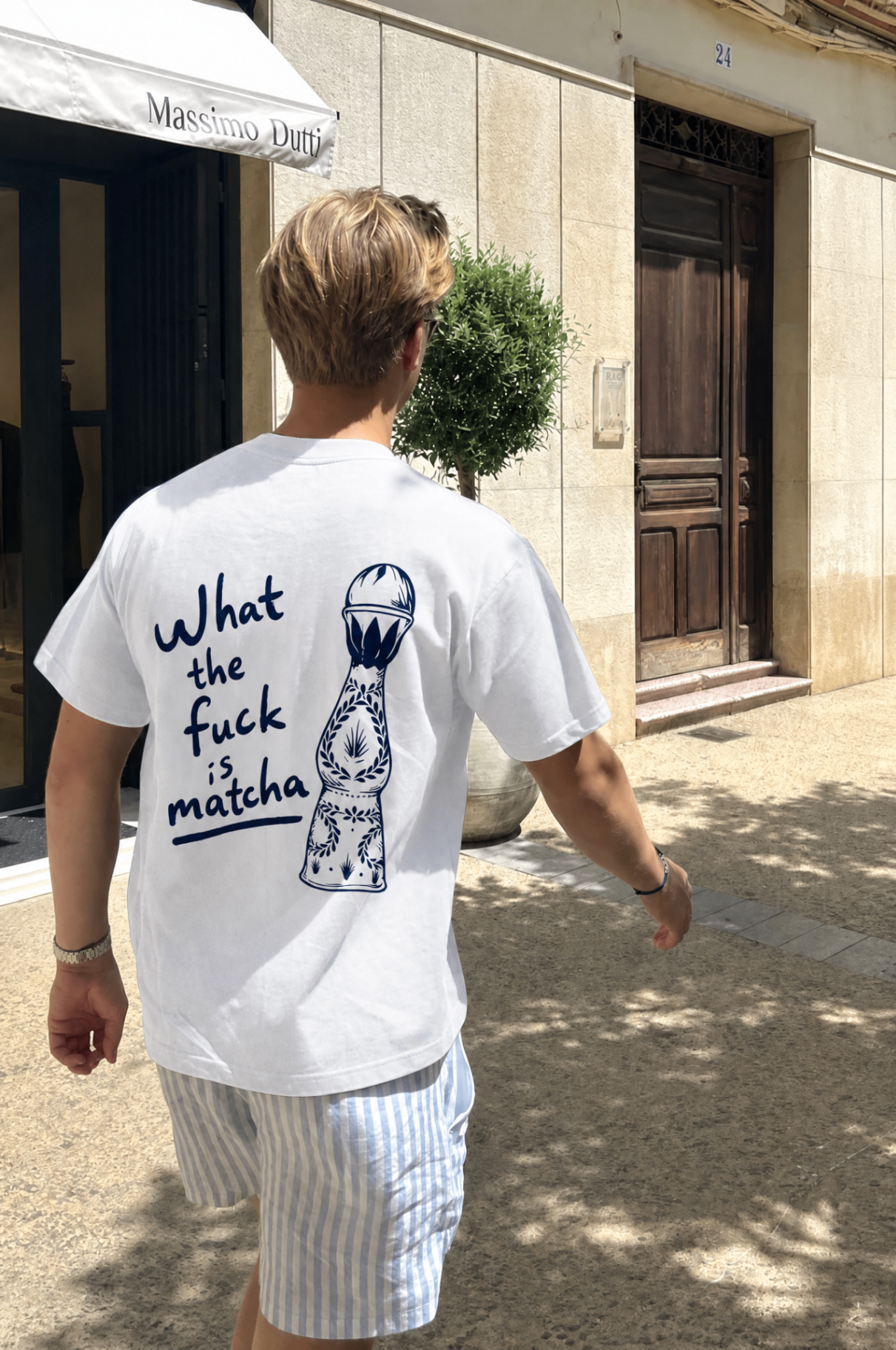 What the fuck is matcha tee walking past Massimo Dutti on a Mediterranean side street